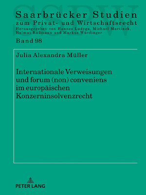 cover image of Internationale Verweisungen und forum (non) conveniens im europäischen Konzerninsolvenzrecht